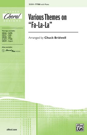 Various Themes On Fa-La-La TTBB - Arr. Chuck Bridwell