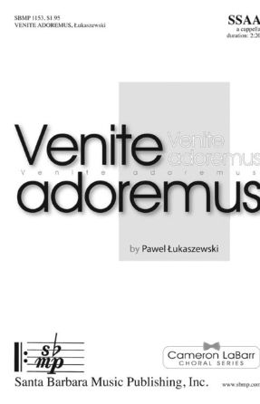 Venite Adoremus SSAA - Pawel Lukaszewski