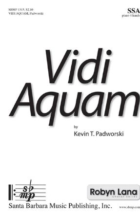 Vidi Aquam SSA - Kevin T Padworksi