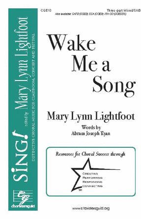 Wake Me a Song SAB-3-Part Mixed - Mary Lynn Lightfoot
