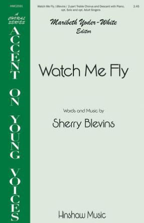 Watch Me Fly 2-Part - Sherry Blevins