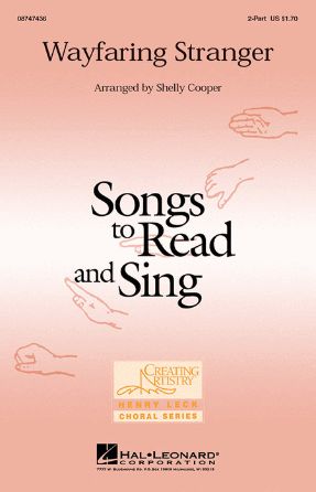 Wayfaring Stranger 2-Part - Arr. Shelly Cooper