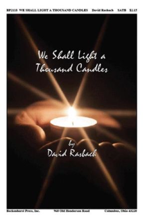 We Shall Light a Thousand Candles SATB - David Resbach