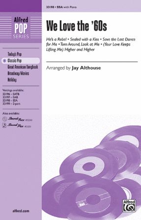 We Love The ‘60s SAB - Arr. Jay Althouse