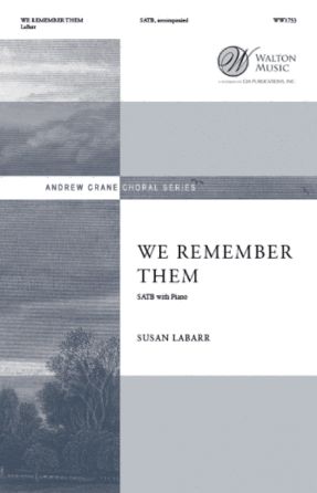 We Remember Them SATB - Susan LaBarr