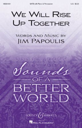 We Will Rise Up Together SATB - Jim Papoulis