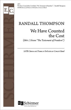 We Have Counted The Cost (The Testament of Freedom) SATB - Randall Thompson