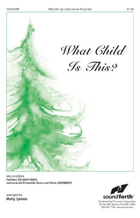 What Child Is This SSA - Arr. Molly Ijames