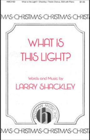 What Is This Light SSA - Larry Shackley