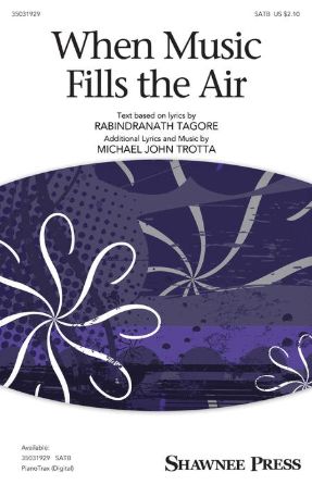 When Music Fills the Air SATB - Michael John Trotta