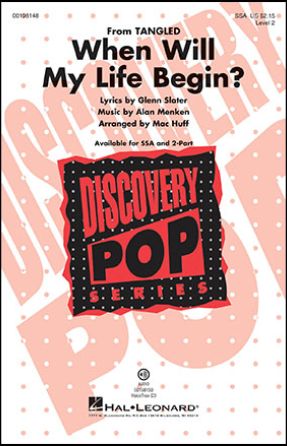 When Will My Life Begin SSA - arr. Mac Huff