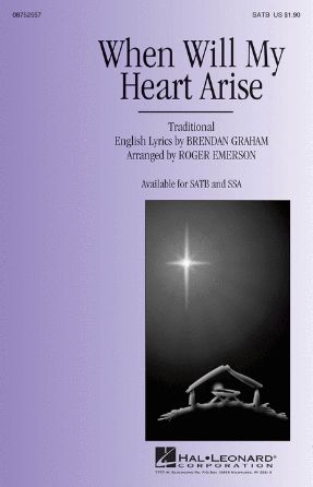 When Will My Heart Arise - Arr. Roger Emerson