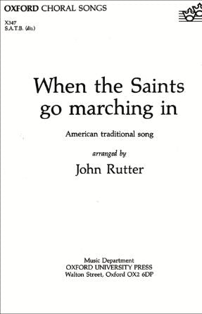 When The Saints Go Marching In SATB - Arr. John Rutter