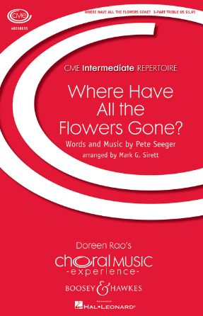 Where Have All the Flowers Gone 3-Part Treble - arr. Mark G. Sirett