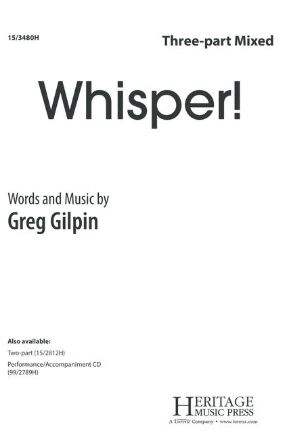 Whisper! 3-Part Mixed - Greg Gilpin