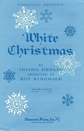 White Christmas SATB - arr. Roy Ringwald