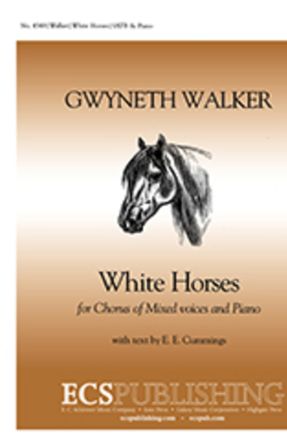 White Horses SATB - Gwyneth Walker