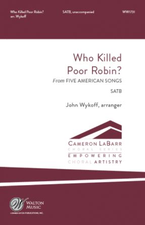 Who Killed Poor Robin SATB - Arr. John Wykoff