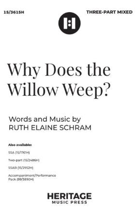 Why Does The Willow Weep 3-Part Mixed - Ruth Elaine Schram