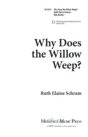 Why Does the Willow Weep SSA - Ruth Elaine Schram