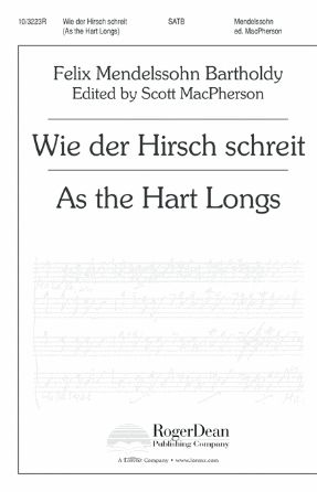 Wie der Hirsch schreit SATB - Mendelssohn; ed. Scott MacPherson