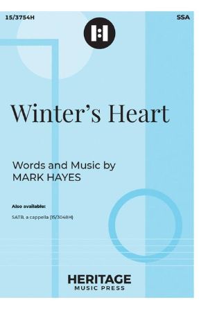 Winter's Heart SSA - Mark Hayes