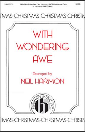 With Wondering Awe SATB - arr. Neil Harmon