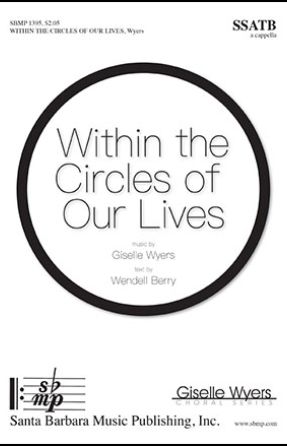 Within the Circles of Our Lives SATB - Giselle Wyers