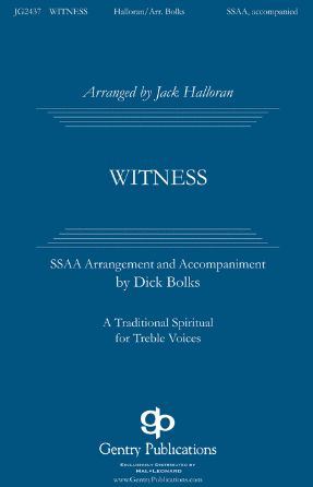 Witness SSAA - arr. Jack Halloran and Dick Bolks