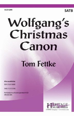 Wolfgang's Christmas Canon SATB - Tom Fettke