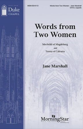 Words from Two Women SATB - Jane Marshall