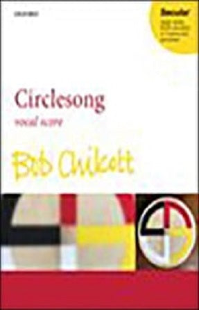 Yaqui Song (Circlesong) SATB - Bob Chilcott
