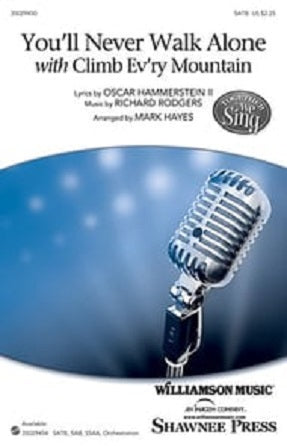 You'll Never Walk Alone SAB - arr. Mark Hayes