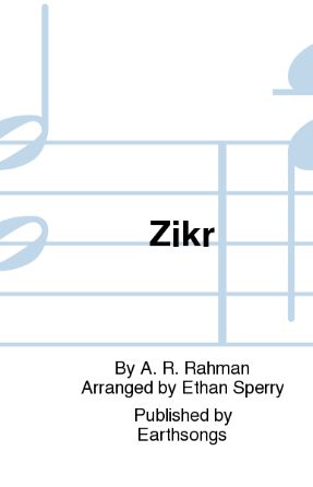 Zikr TTBB - A.R. Rahman; Arr. Ethan Sperry