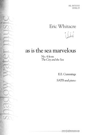 As Is The Sea Marvelous (The City And The Sea) - Eric Whitacre