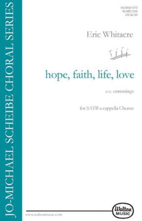 hope, faith, life, love... SSAATTBB - Eric Whitacre