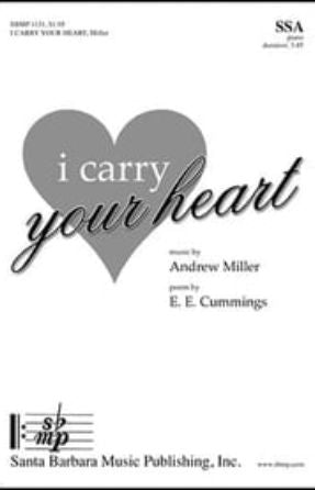 i carry your heart SSA - Andrew Miller